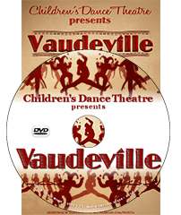 Children's Dance Theater DVD Purchase - Vaudeville